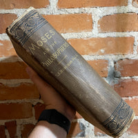 Moses and the Philosophers - S.A. Hodgman M.J.C. 1884 Vintage Hardback