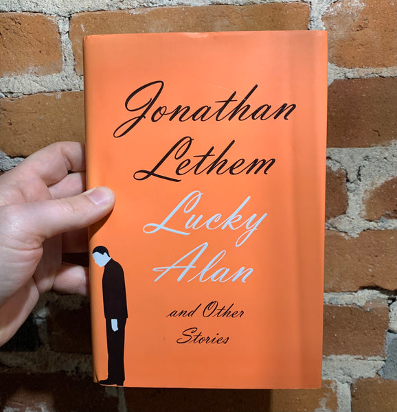 Lucky Alan and Other Stories - Jonathan Lethem