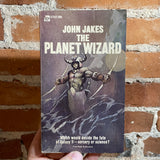 The Planet Wizard - John Jakes - 1969 Ace Books Paperback - Jeff Jones Cover