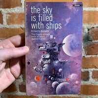 The Sky is Filled with Ships - Richard C. Meredith - 1969 First Printing - Jerome Podwil Cover