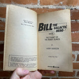 Bill, the Galactic Hero - Harry Harrison - 1989 Avon Paperback