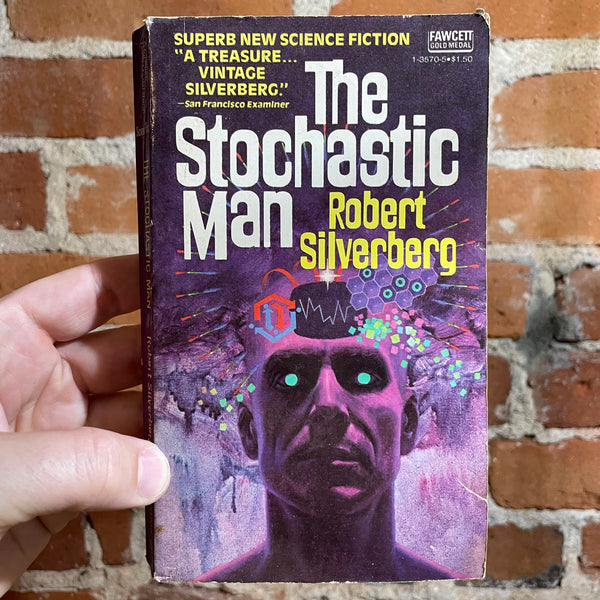 The Stochastic Man - Robert Silverberg - 1976 Fawcett Gold Medal Edition