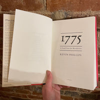 1775: A Good Year For Revolution - Kevin Phillips - 2012 Viking Press Hardback