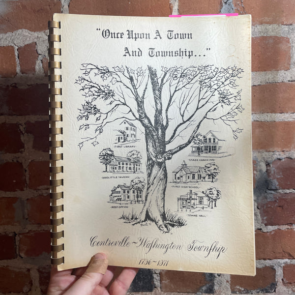 Centerville - Washington Township - Once Upon A Town & Township 1796-1971