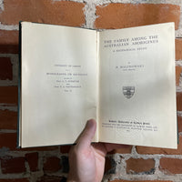 The Family Among The Australian Aborigines - B. Malinowski, Ph.D. - 1913 1st Edition - The University of London Press Hardback