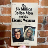 The Six Million Dollar Man and the Bionic Woman - Lee Majors & Lindsay Wagner - Joel H. Cohen - 1976 Scholastic Paperback