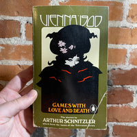 Vienna 1900: Games With Love And Death - Arthur Schnitzler - 1975 Penguin Books Paperback