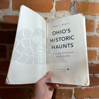 Ohio’s Historic Haunts - James A Willis - 2015 Paperback