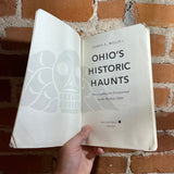 Ohio’s Historic Haunts - James A Willis - 2015 Paperback