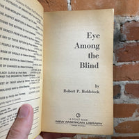 Eye Among the Blind - Robert Holdstock - 1979 Signet Paperback Edition