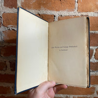 John Wesley and George Whitefield in Scotland - Rev. D. Butler 1899 Funk and Wagnalls Hardback