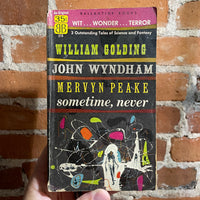 Sometime, Never - Golding, Wyndham, & Peake - 1957 Ballantine Books Paperback