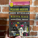 Sometime, Never - Golding, Wyndham, & Peake - 1957 Ballantine Books Paperback