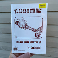 Blacksmithing - Joe Pehoski - 1973 7th Printing