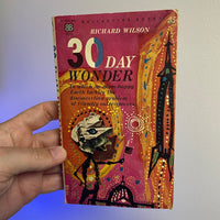 30 Day Wonder - Richard Wilson - 1960 Ballantine Books Paperback - Richard Powers Cover