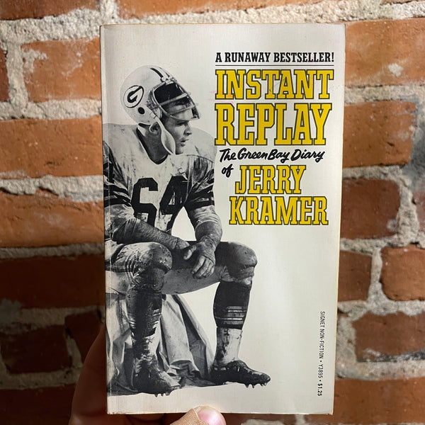 Instant Replay: The Green Bay Diary of Jerry Kramer by Jerry