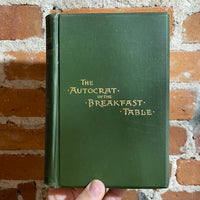 The Autocrat of the Breakfast Table - Oliver Wendell Holmes Hurst & Company
