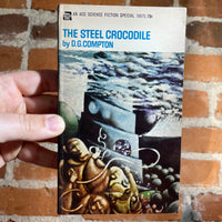 The Steel Crocodile - D.G. Compton - 1970 Ace Books Paperback