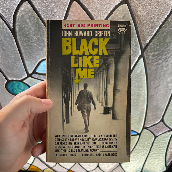 Black Like Me - John Howard Griffin - 41st Printing 1961 Signet Paperback