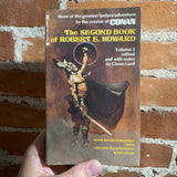 The Second Book of Robert E. Howard - Vol. 2 - Edited by Glenn Lord and Illustrated by Jeff Jones - 1976 Zebra Books