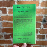 Dr. Cyclops - Will Garth - 1976 Centaur Books Paperback - David Ireland Cover