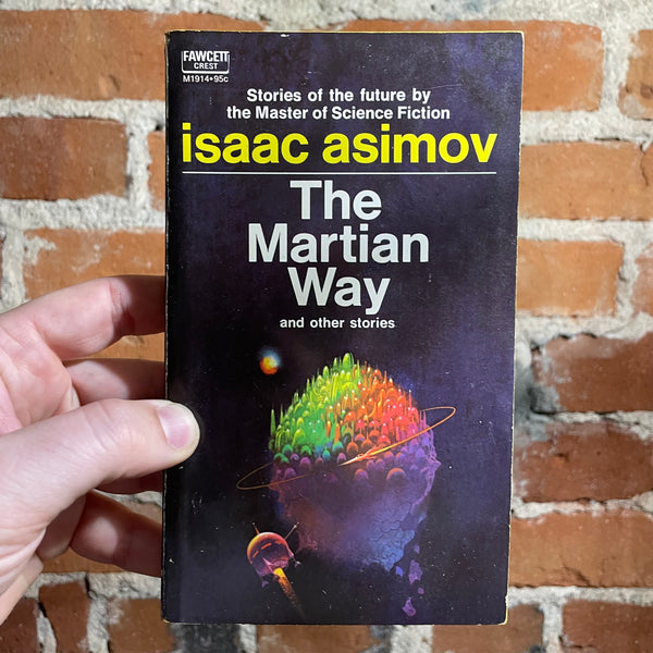 The Martian Way - Isaac Asimov - 1955 Fawcett Books