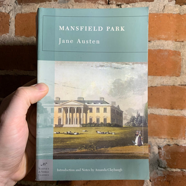 Mansfield Park - Jane Austen (2004 Barnes & Noble Classics Paperback Edition)