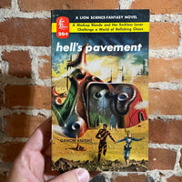 Hell’s Pavement - Damon Knight - 1955 Lion Library Paperback