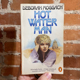 Hot Water Man - Deborah Moggach - 1983 Penguin Books Paperback