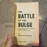 The Battle of the Bulge - Robert E. Merriam - 1965 6th Printing Ballantine Books