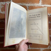 The Trail of the Lonesome Pine - John Fox Jr. 1909 Charles Scribner’s Sons vintage hardback