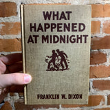What Happened At Midnight (The Hardy Boys #10) - Franklin W. Dixon 1931 Grosset & Dunlap vintage hardback