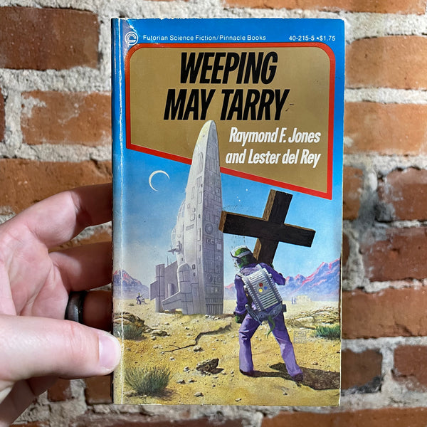Weeping May Tarry - Raymond F. Jones & Lester del Rey - 1978 Paperback - Carl Lundgren Cover