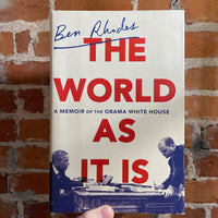 The World As It Is - Ben Rhodes 2018 First Edition Hardback