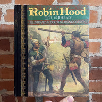 Robin Hood - Louis Rhead 1987 Children’s Classics vintage Frank Godwin illustrated hardback