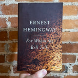 For Whom The Bell Tolls by Ernest Hemingway - 2003 Scribner paperback