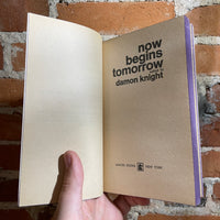 Now Begins Tomorrow - Edited by Damon Knight - 1969 Lancer Books Paperback