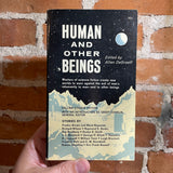 Human and Other Beings - Edited by Allen DeGraeff - 1963 Paperback