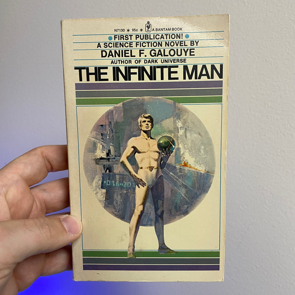 The Infinite Man - Daniel F. Galouye - 1973 Bantam Paperback