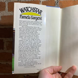 Watchstar - Pamela Sargent - 1980 BCE Hardcover Edition
