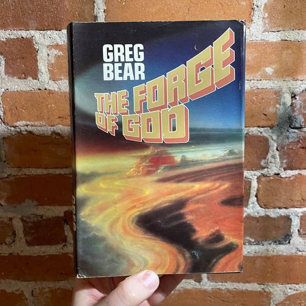 The Forge of God - Greg Bear - 1987 BCE Tor Books Hardback