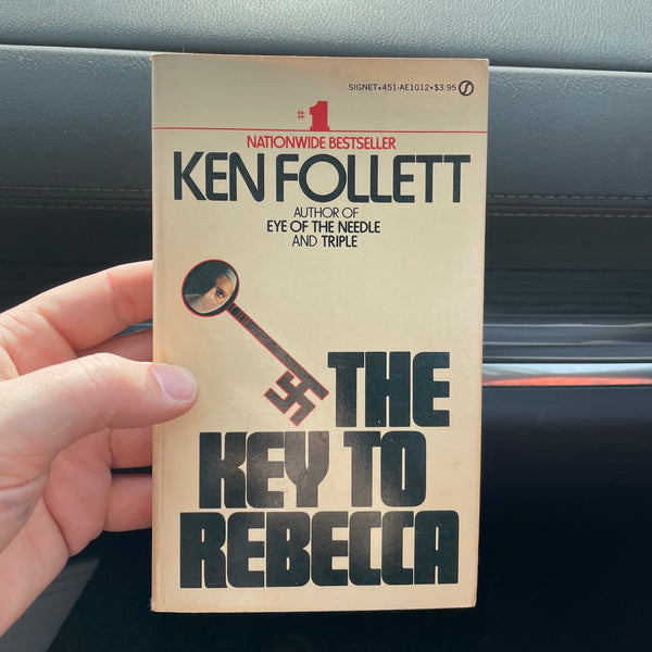 The Key to Rebecca - Ken Follett - 1981 Signet Books