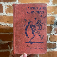 Fairies and Chimneys - Rose Fyleman - 1929 Doubleday Hardback