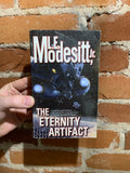 The Eternity Artifact - L.E. Modesitt, Jr. - Paperback - David Seeley Cover