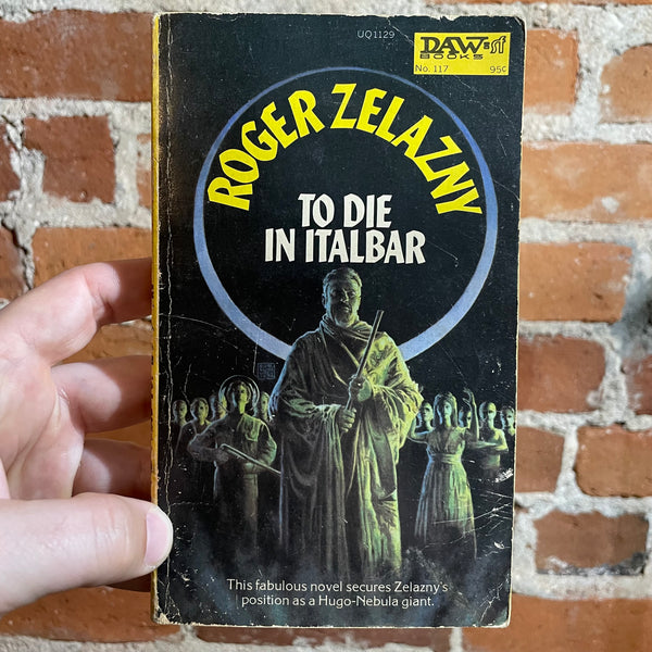 To Die In Italbar - Roger Zelazny - 1974 Daw Books Carl Lundgren Cover Paperback