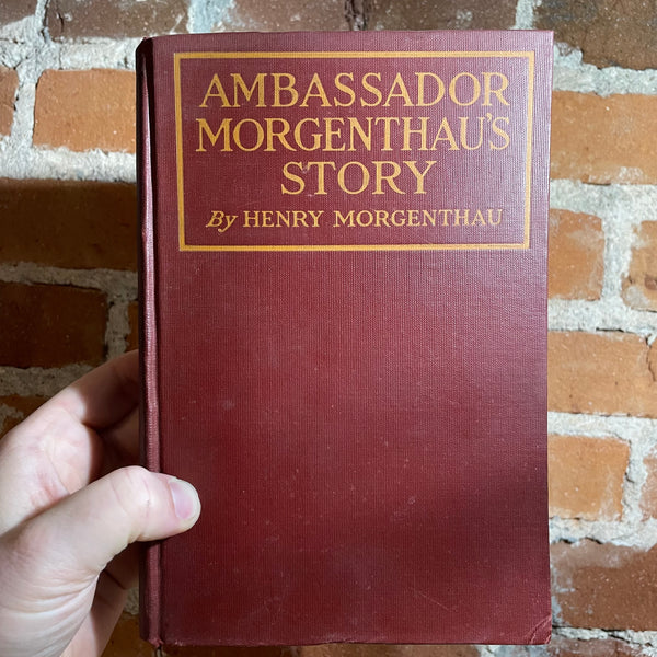 Ambassador Morgenthau’s Story - Henry Morgenthau - 1918 First Edition