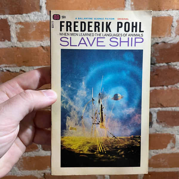 Slave Ship - Frederik Pohl - 1966 Ballantine Paperback Edition