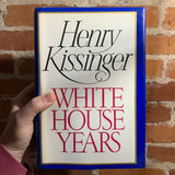 The White House Years - Henry Kissinger - 1979 First Edition Hardcover