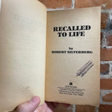 Recalled To Life - Robert Silverberg - 1977 Ace Paperback