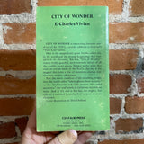 City of Wonder - E. Charles Vivian - 1973 Centaur Press Paperback